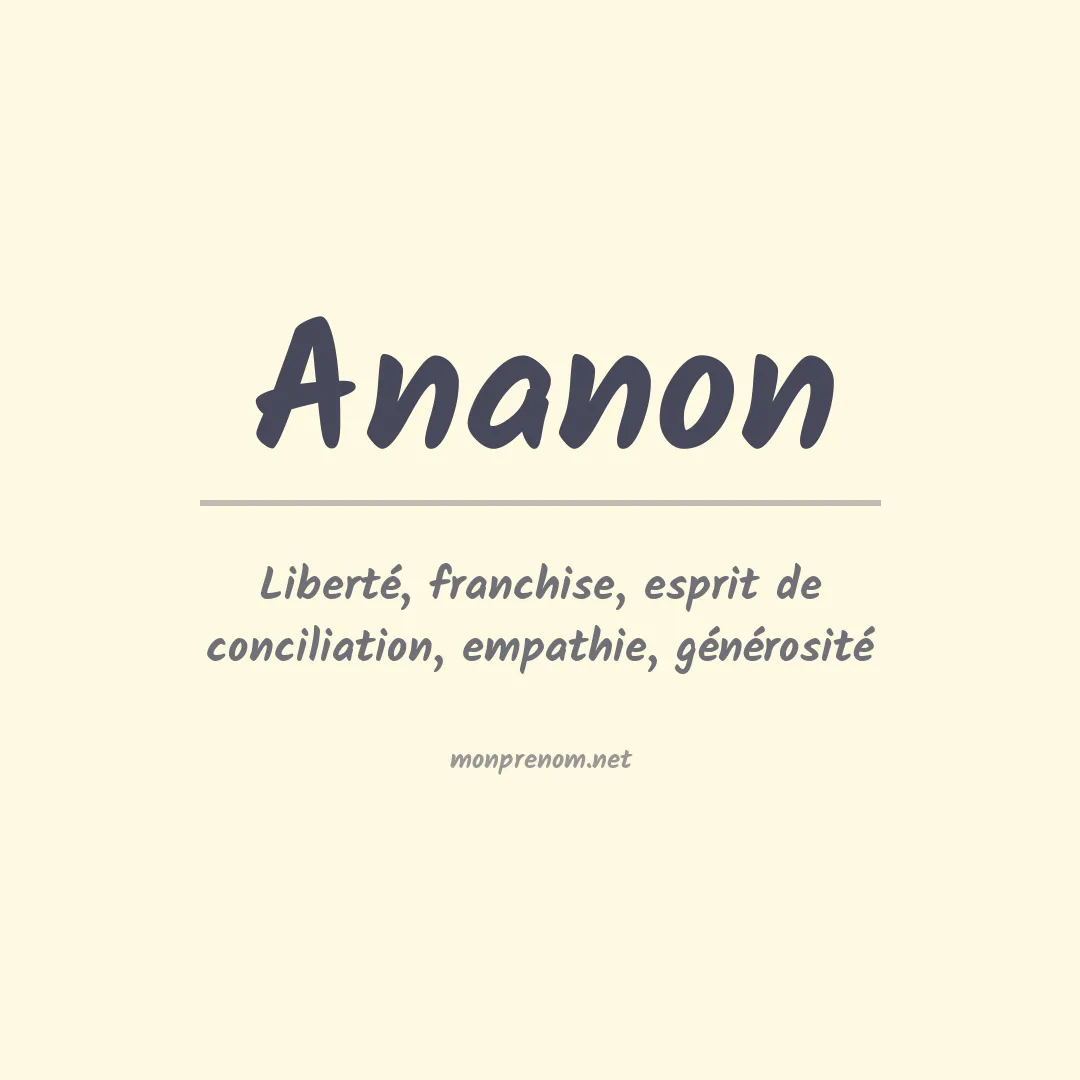 Signification du prénom Ananon