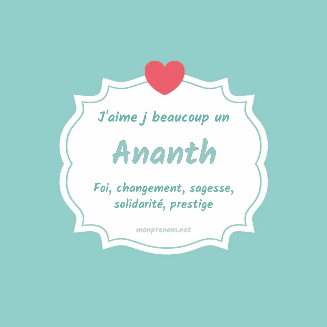 J'aime beaucoup Ananth