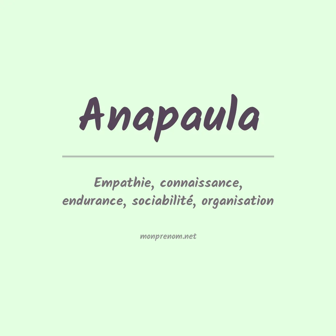 Signification du prénom Anapaula