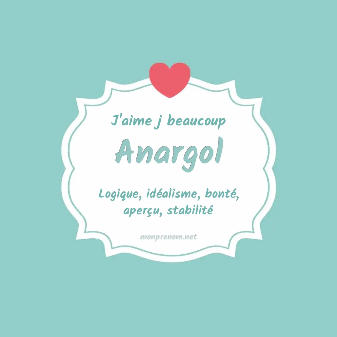 J'aime beaucoup Anargol