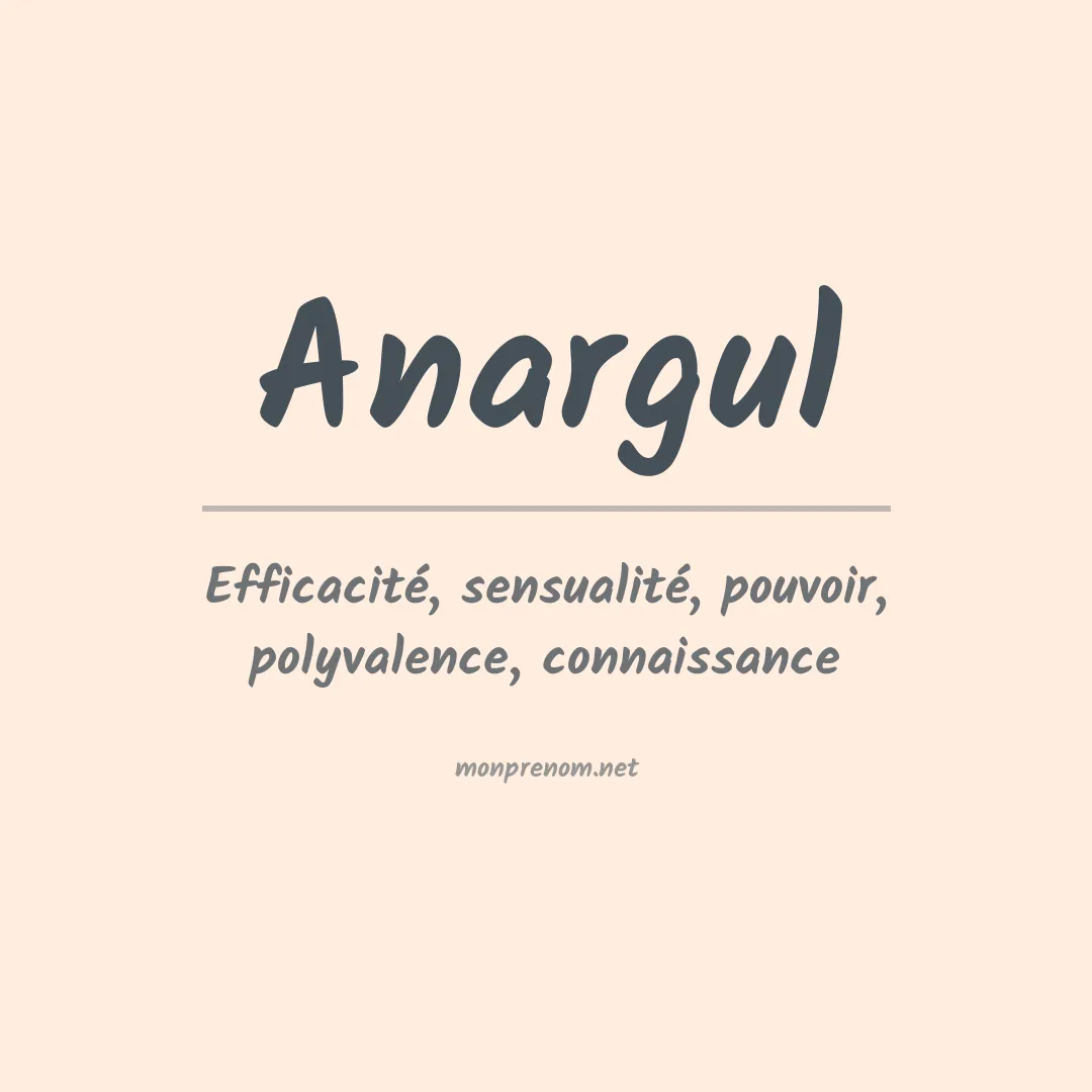 Signification du prénom Anargul