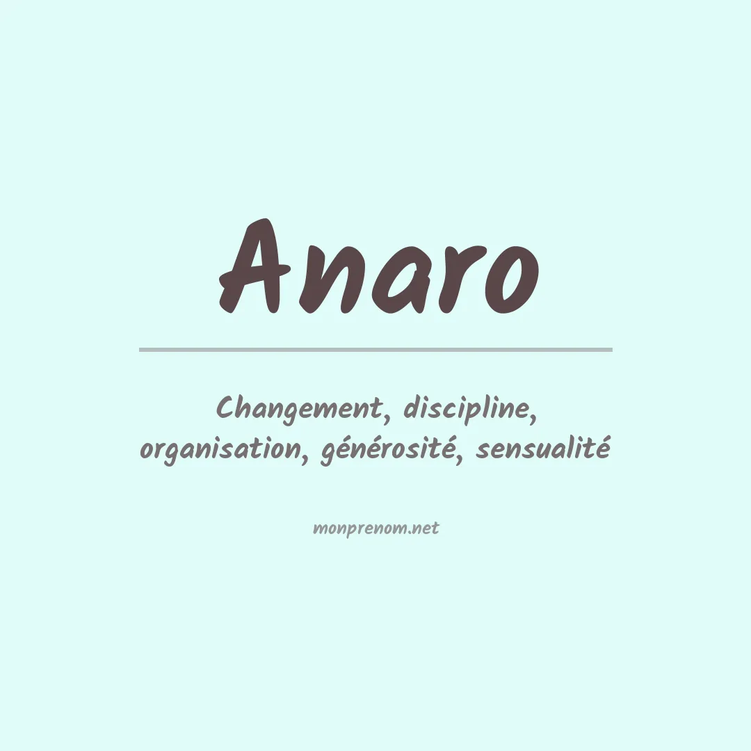 Signification du prénom Anaro