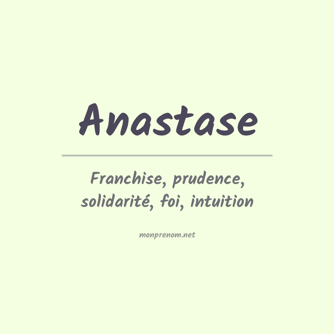 Signification du prénom Anastase