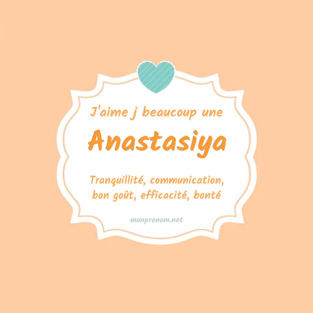 J'aime beaucoup Anastasiya