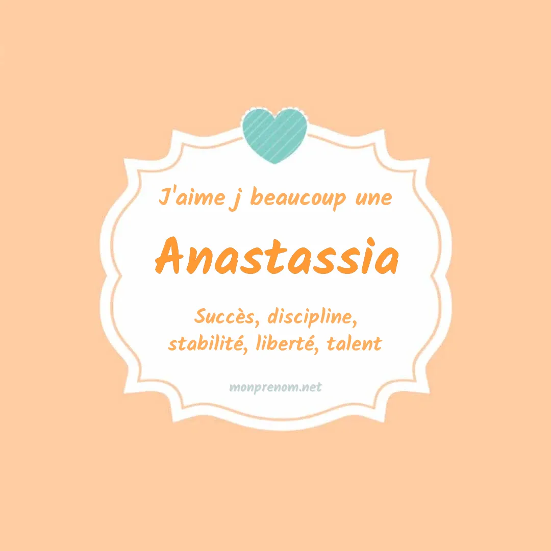 J'aime beaucoup Anastassia