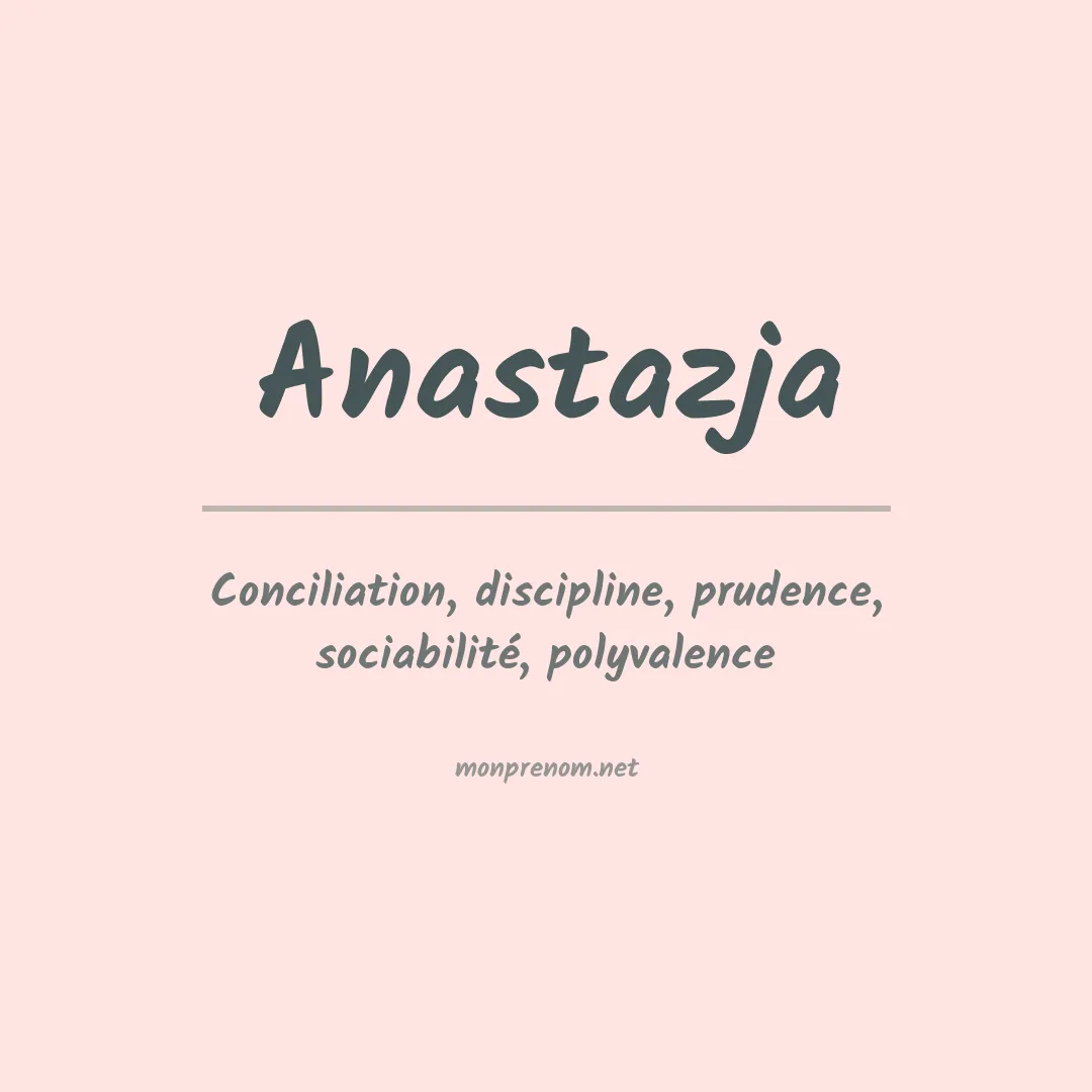 Signification du prénom Anastazja