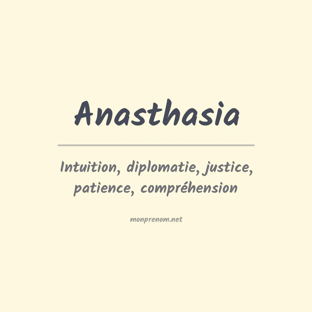 Signification du prénom Anasthasia