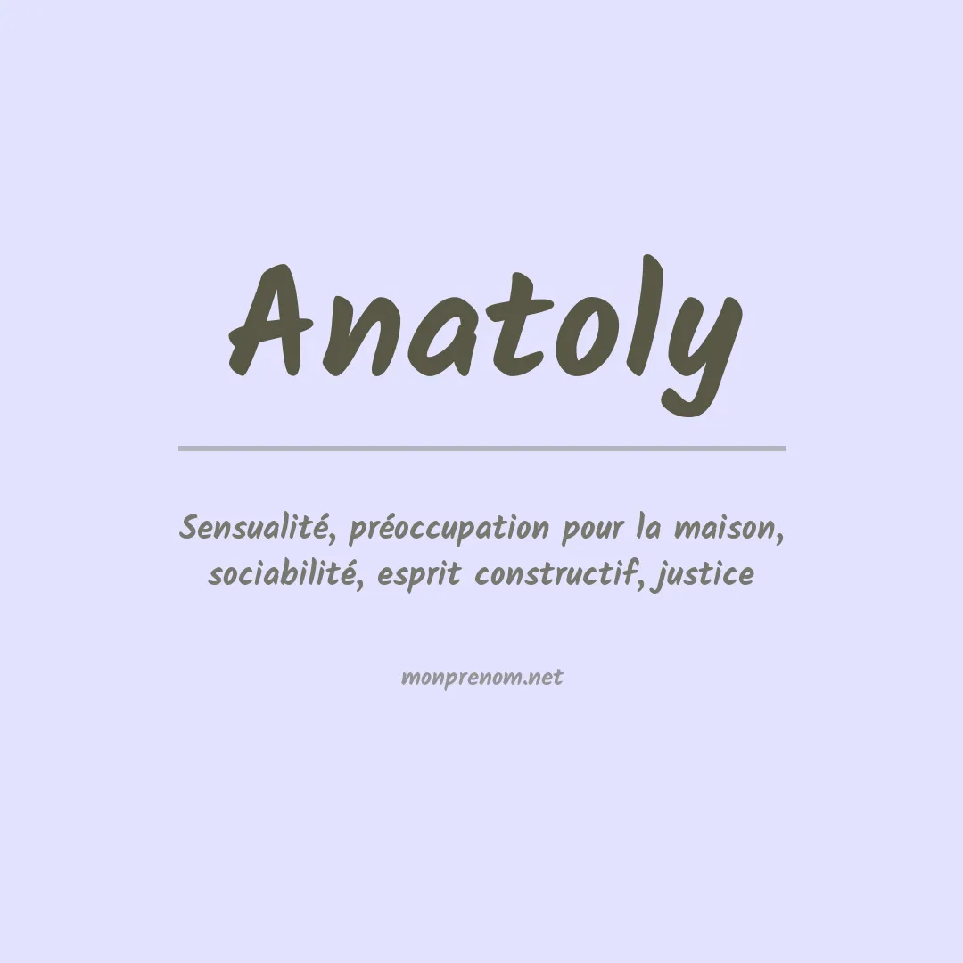 Signification du prénom Anatoly
