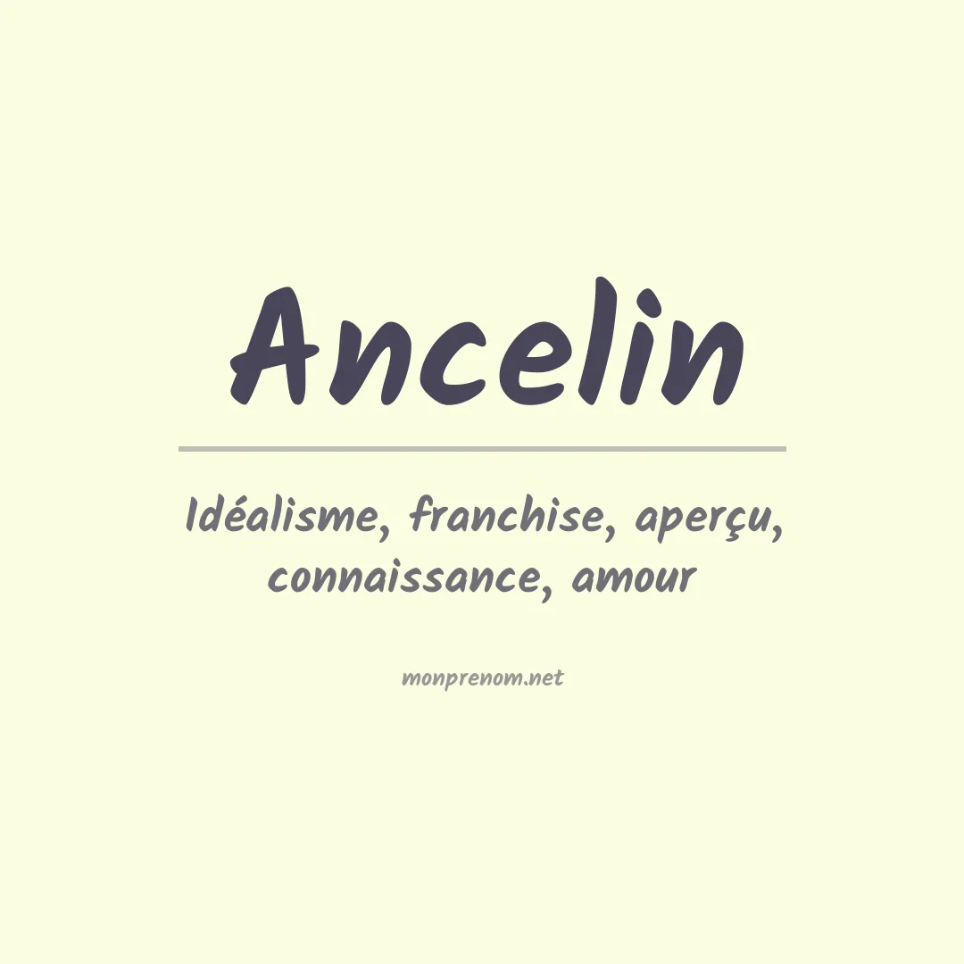 Signification du prénom Ancelin