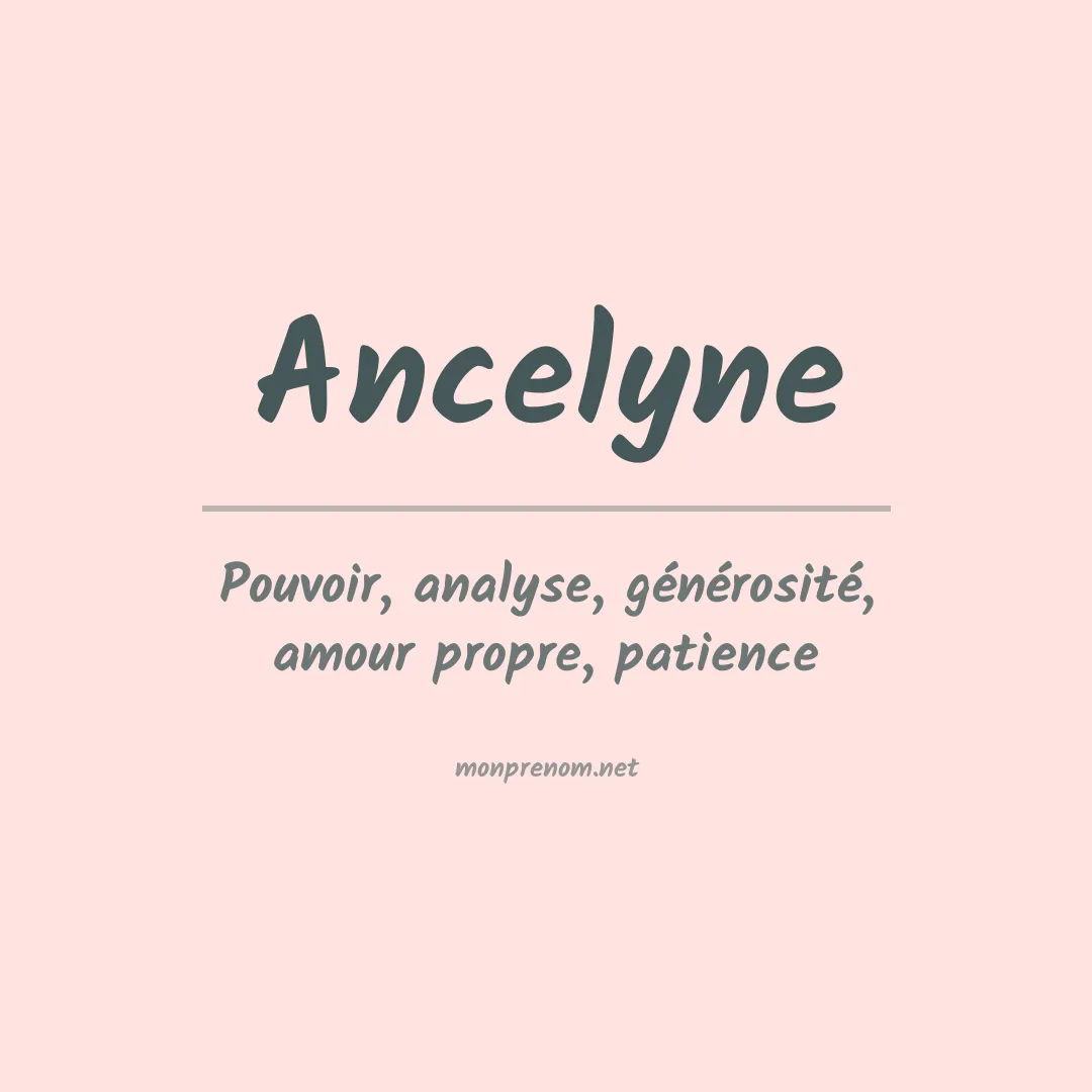 Signification du prénom Ancelyne