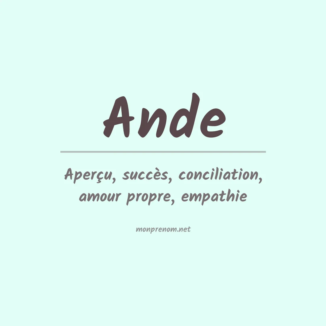 Signification du prénom Ande