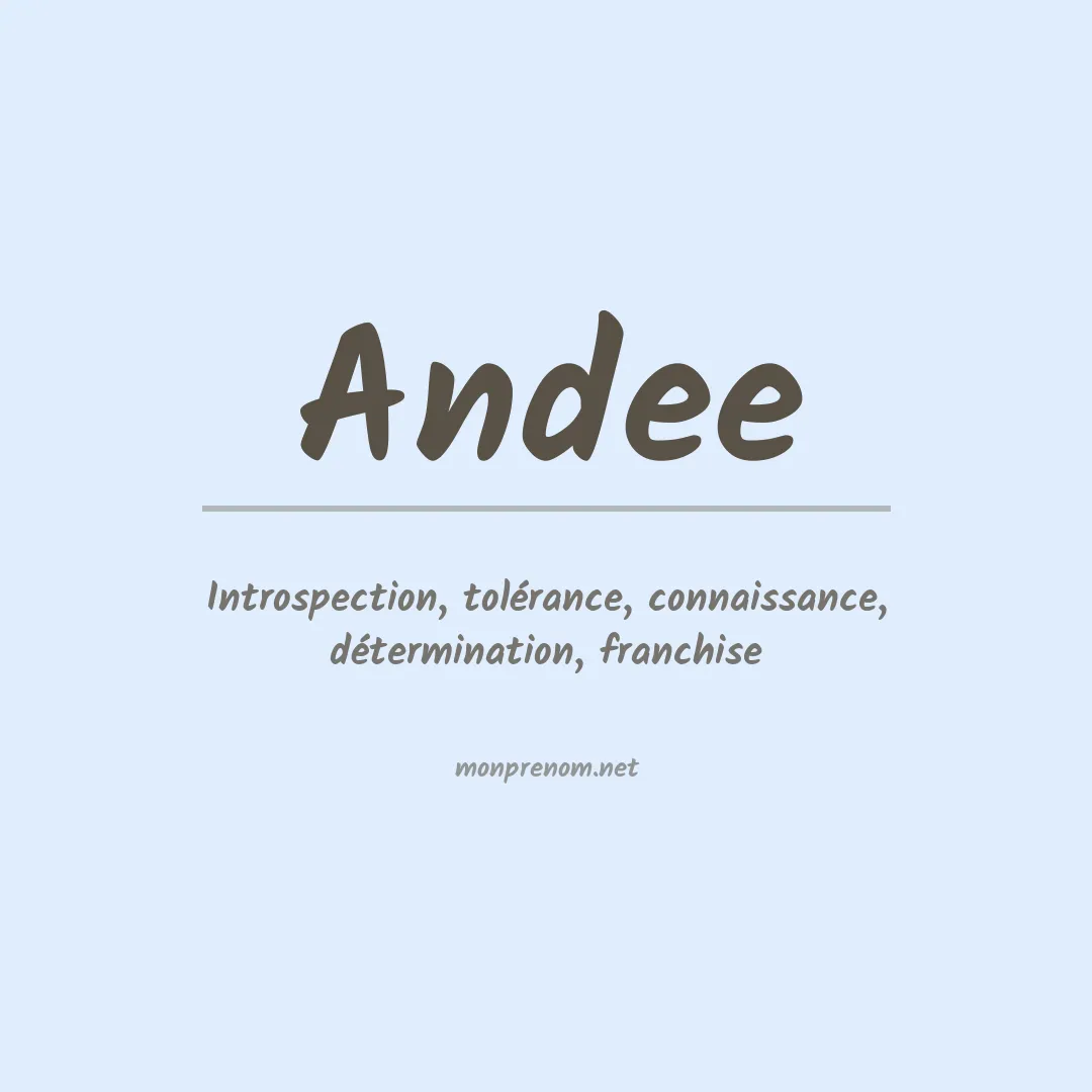 Signification du prénom Andee