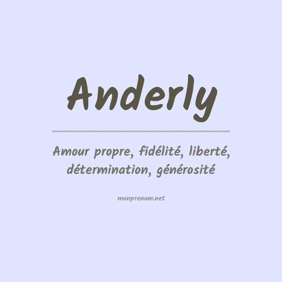 Signification du prénom Anderly