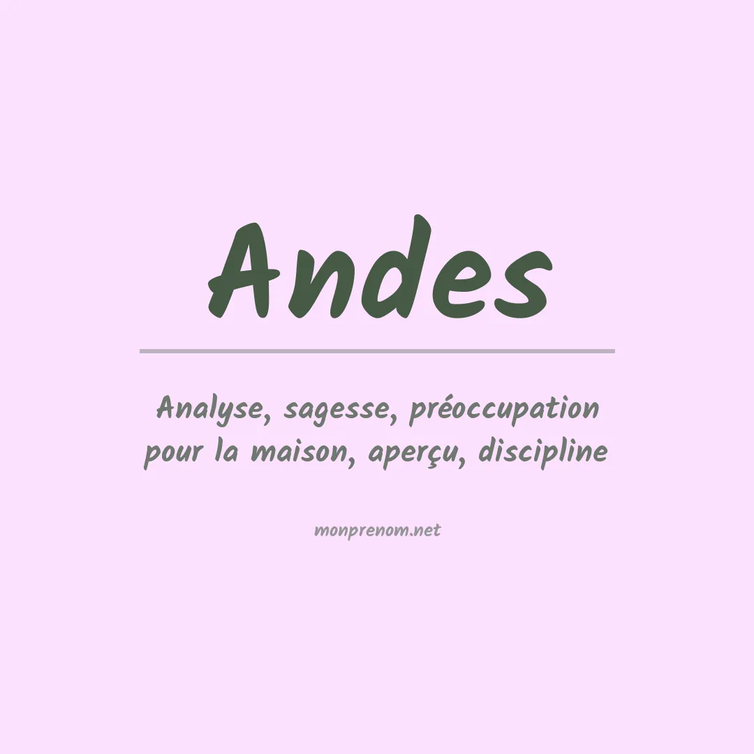 Signification du prénom Andes