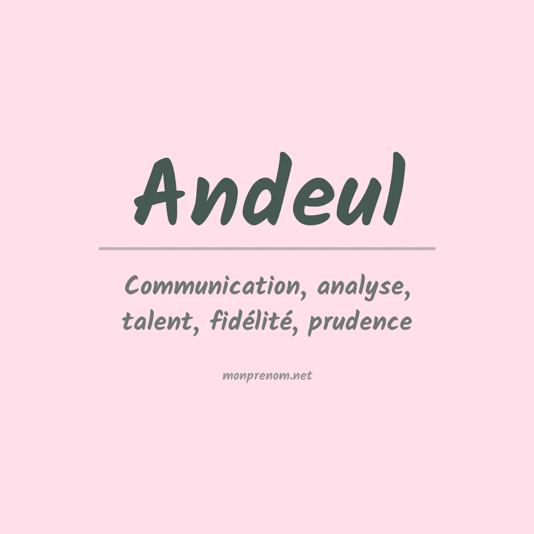 Signification du prénom Andeul