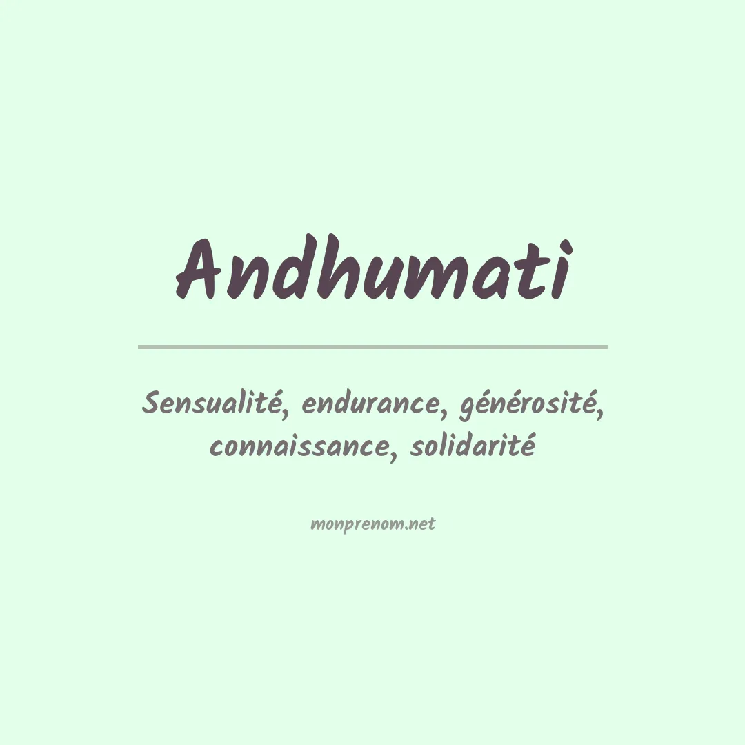 Signification du prénom Andhumati
