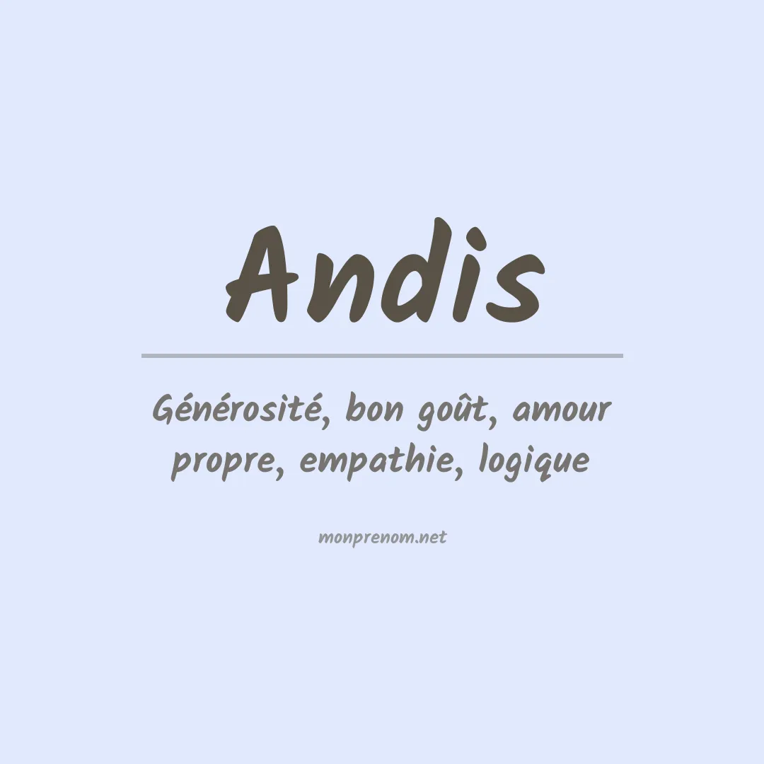 Signification du prénom Andis
