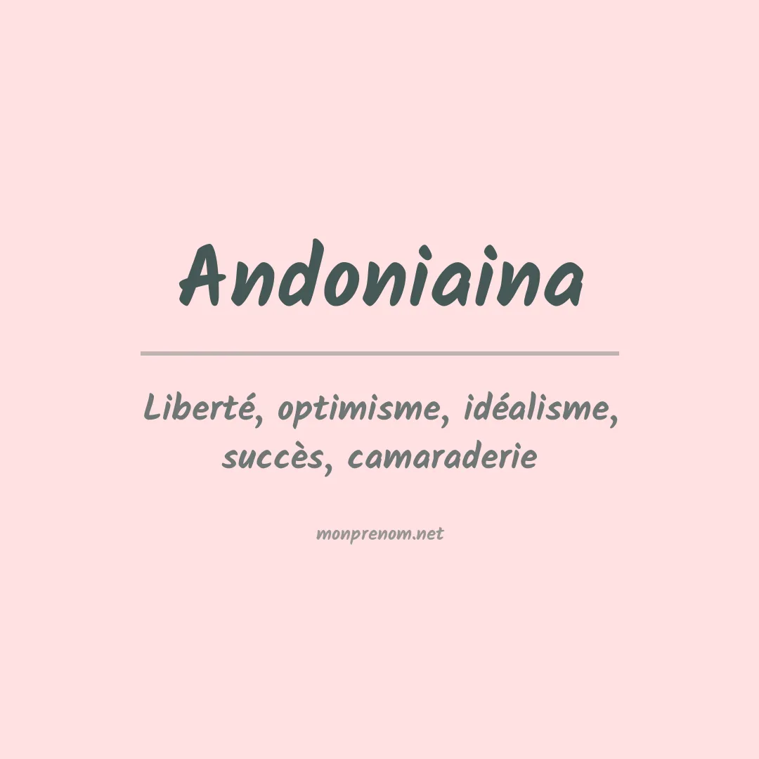 Signification du prénom Andoniaina