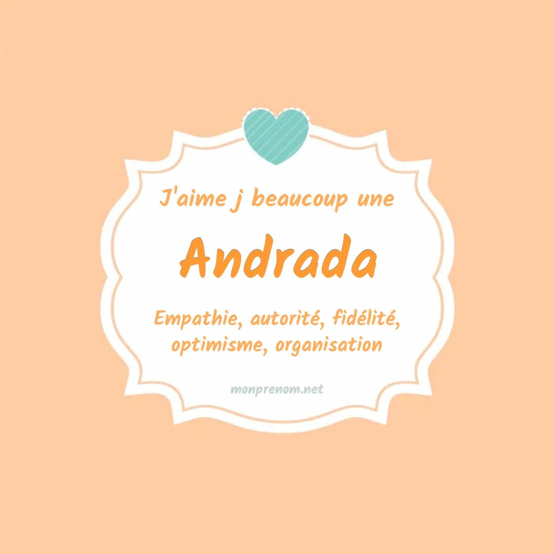 J'aime beaucoup Andrada