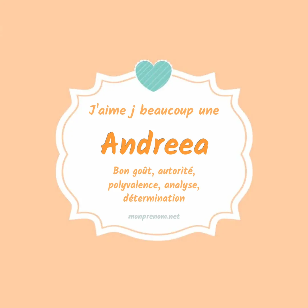 J'aime beaucoup Andreea