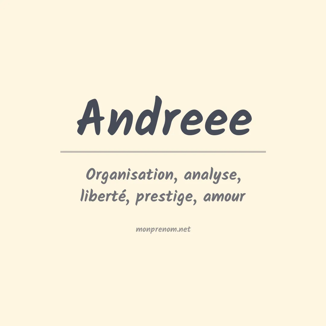 Signification du prénom Andreee