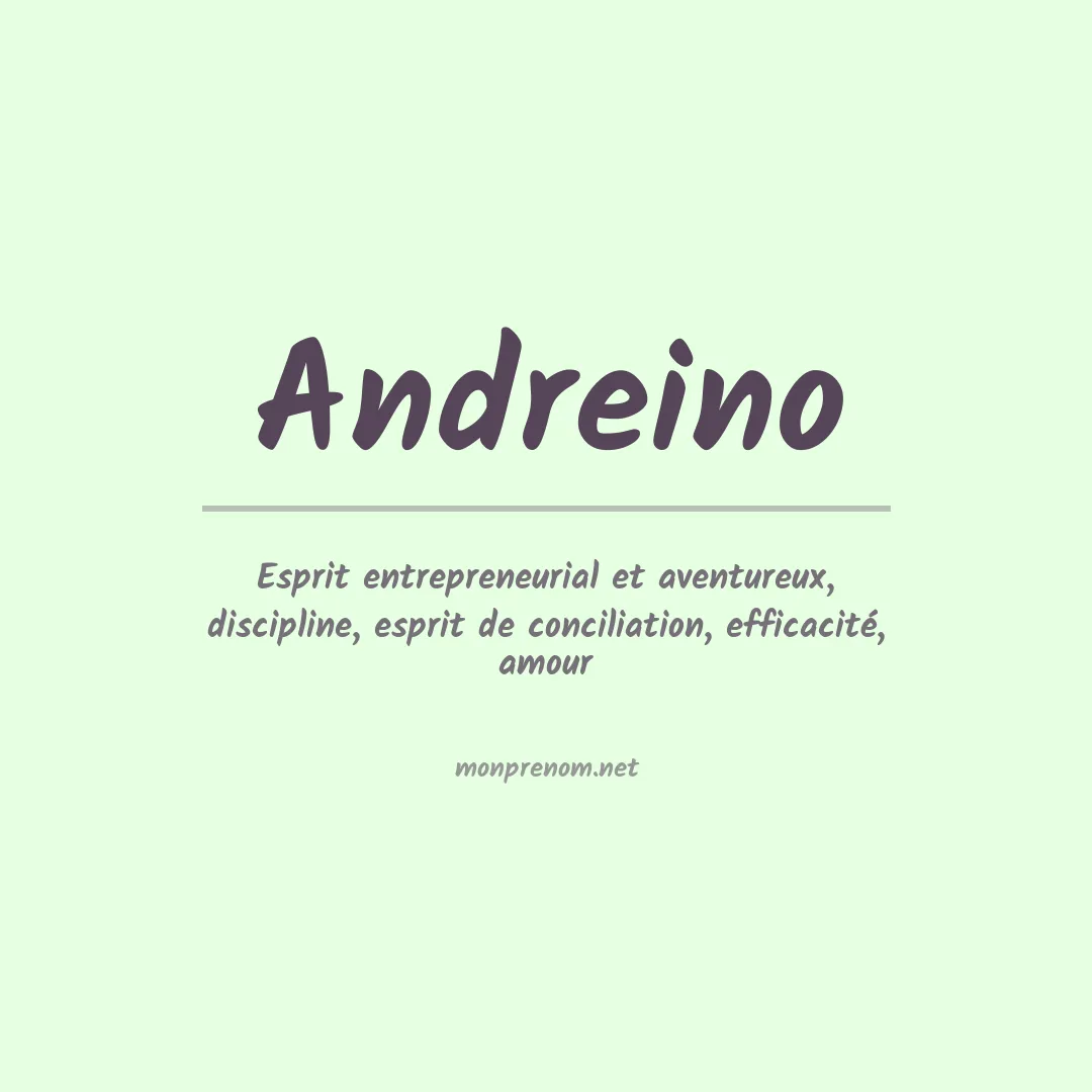 Signification du prénom Andreino