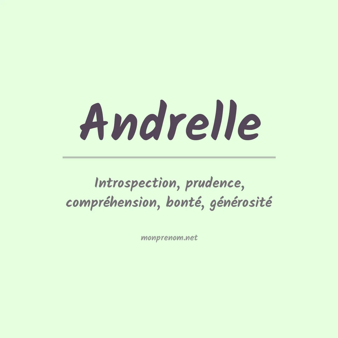 Signification du prénom Andrelle