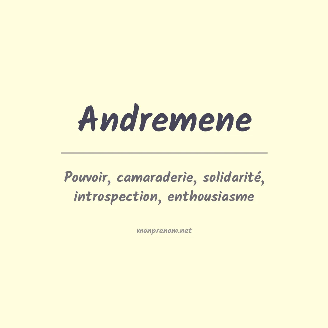 Signification du prénom Andremene