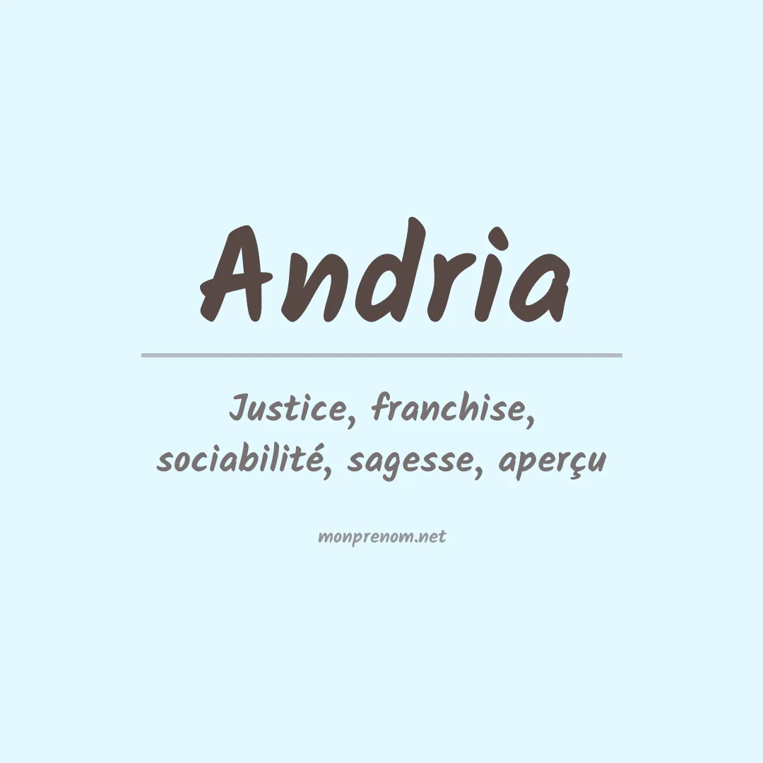 Signification du prénom Andria