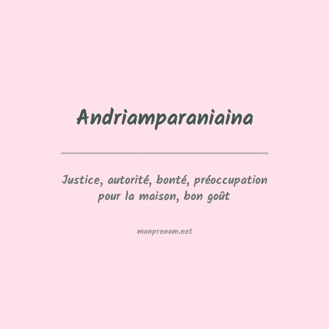 Signification du prénom Andriamparaniaina