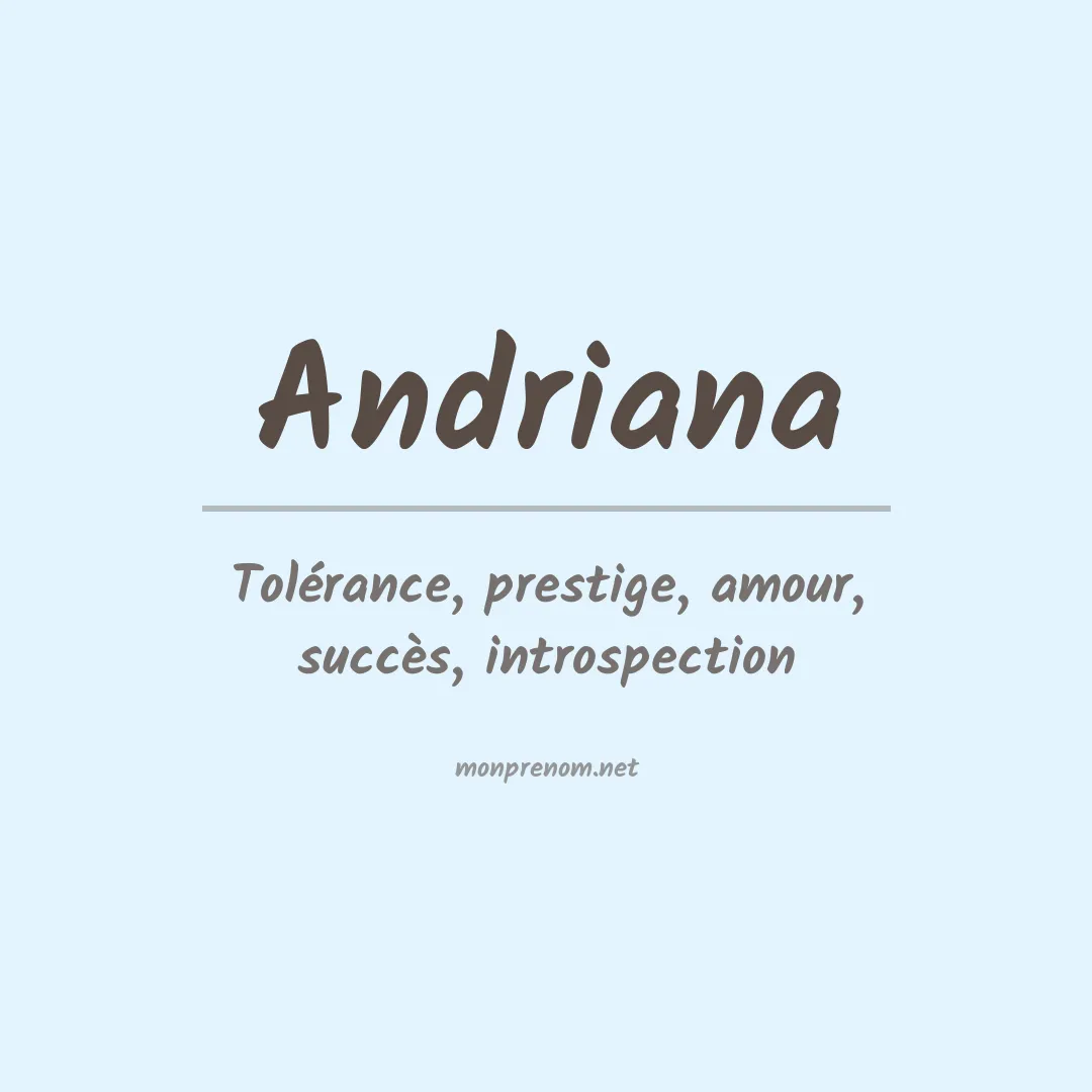 Signification du prénom Andriana