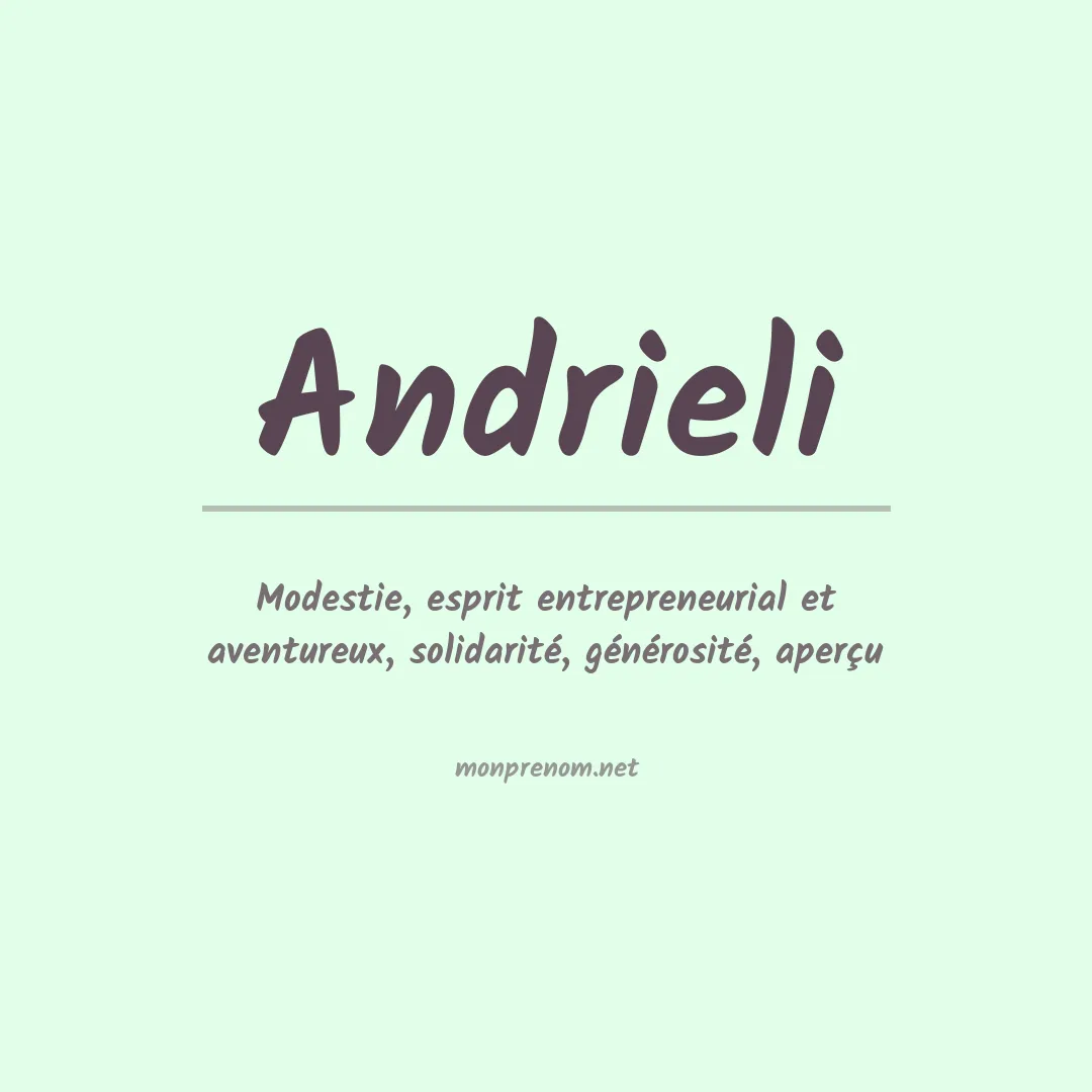 Signification du prénom Andrieli