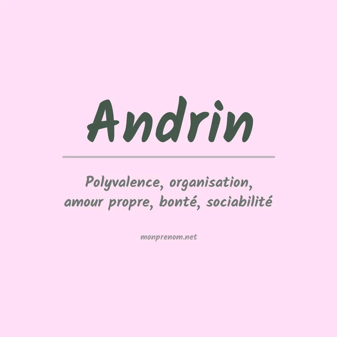 Signification du prénom Andrin