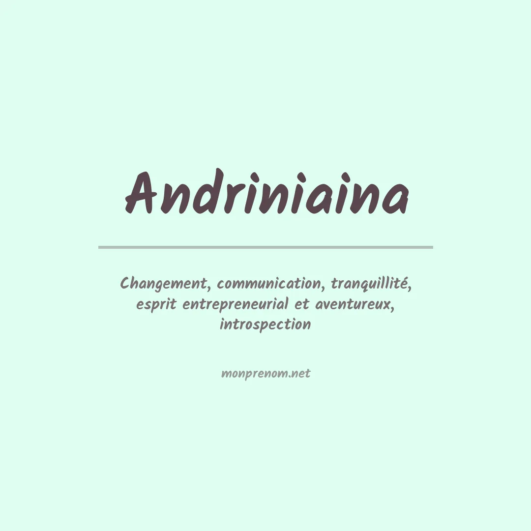 Signification du prénom Andriniaina
