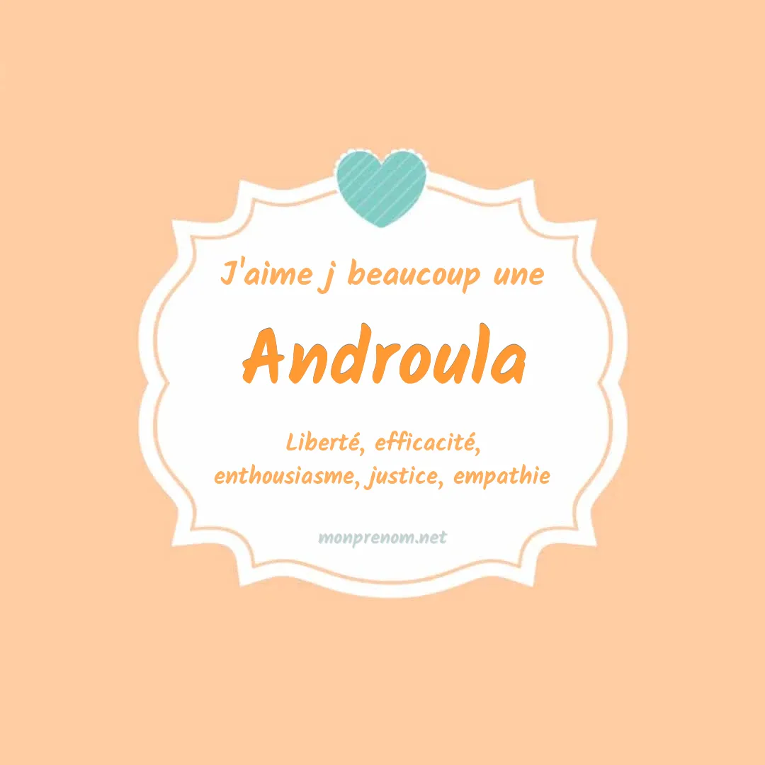 J'aime beaucoup Androula