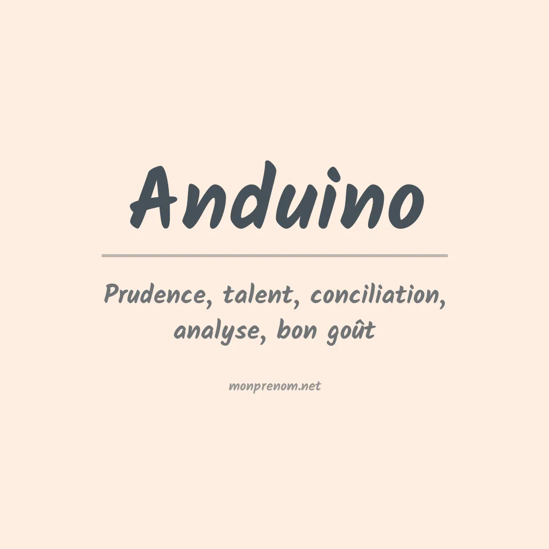 Signification du prénom Anduino