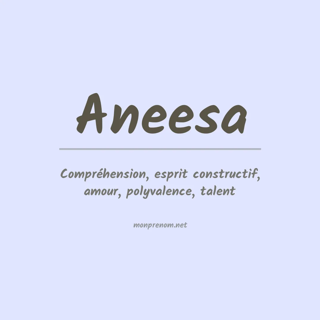 Signification du prénom Aneesa