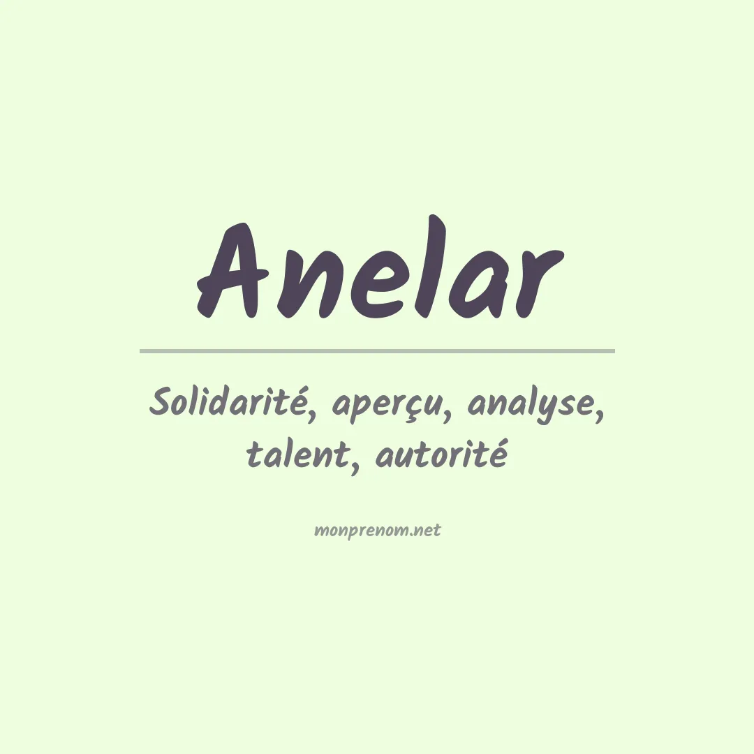 Signification du prénom Anelar
