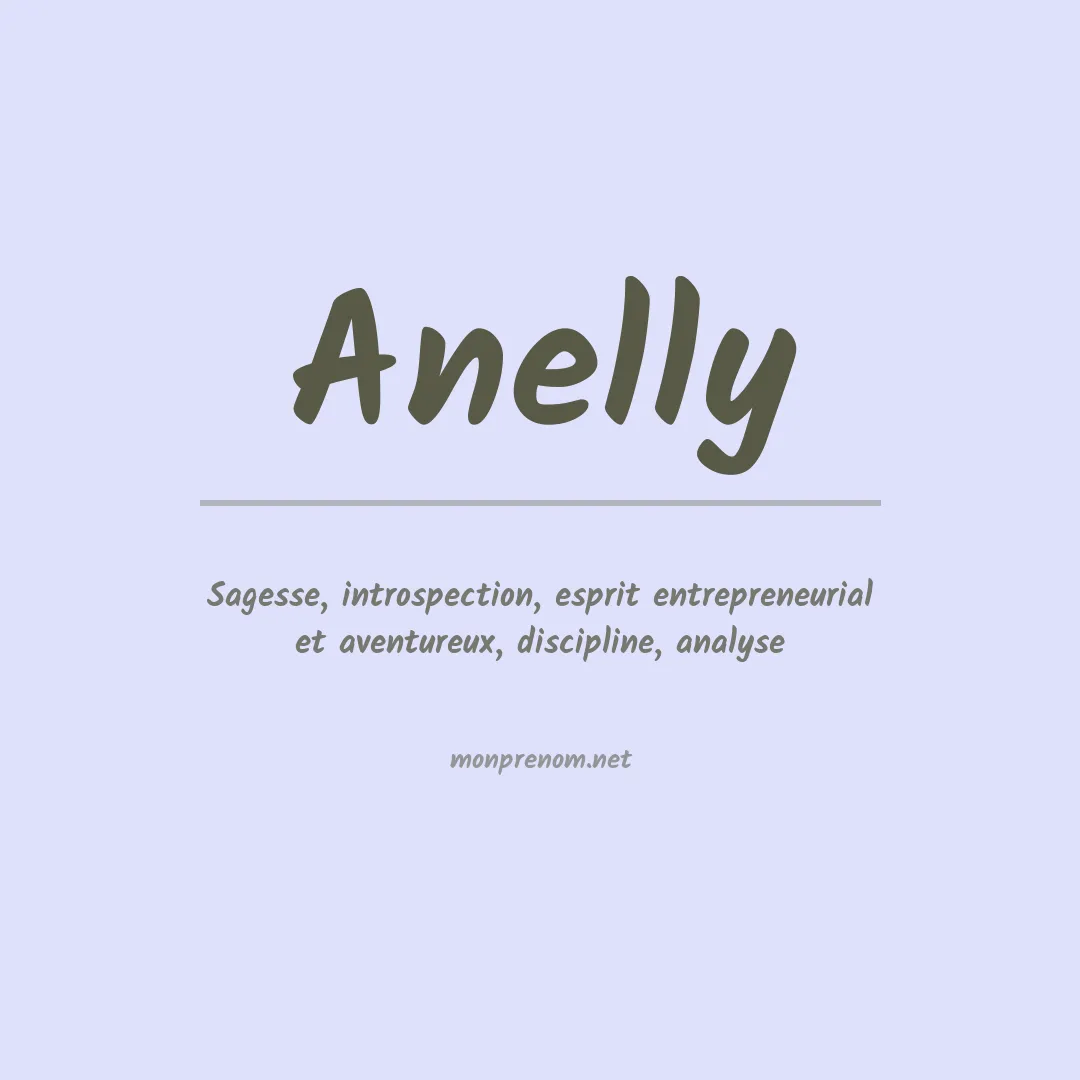Signification du prénom Anelly