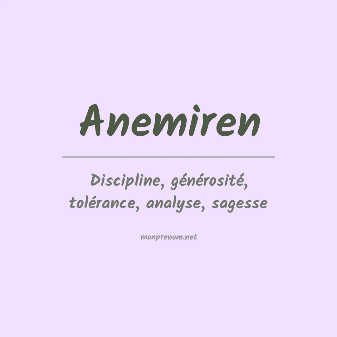 Signification du prénom Anemiren