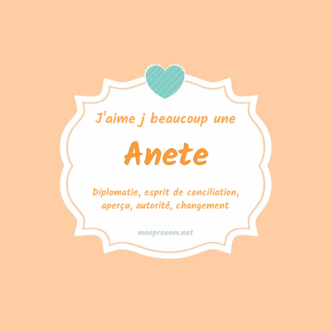 J'aime beaucoup Anete