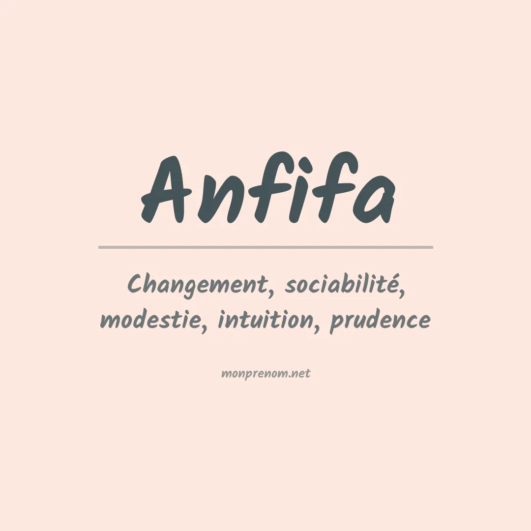 Signification du prénom Anfifa