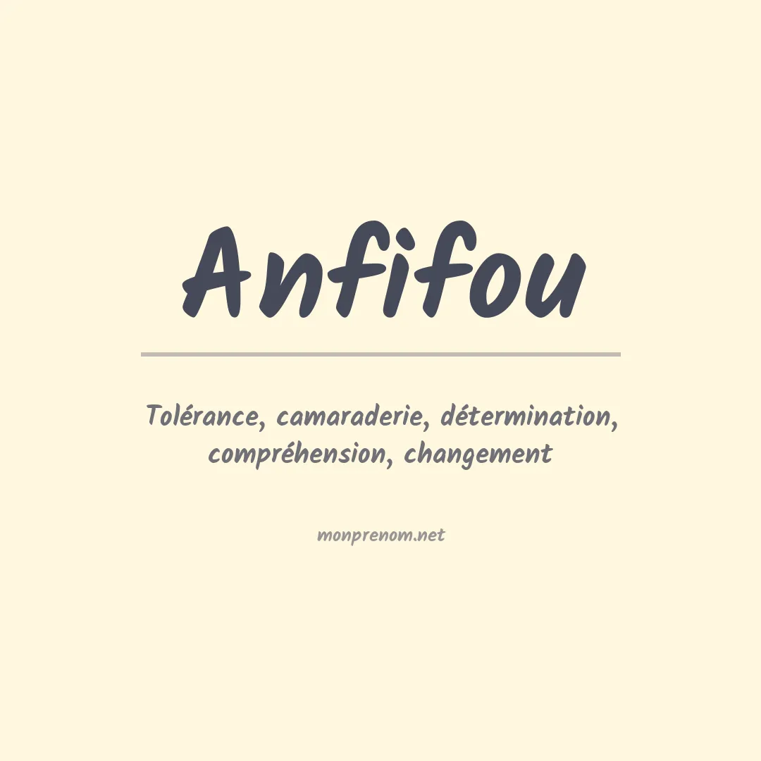 Signification du prénom Anfifou