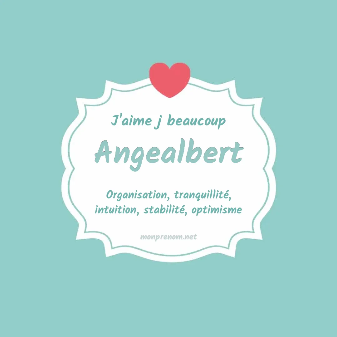 J'aime beaucoup Angealbert