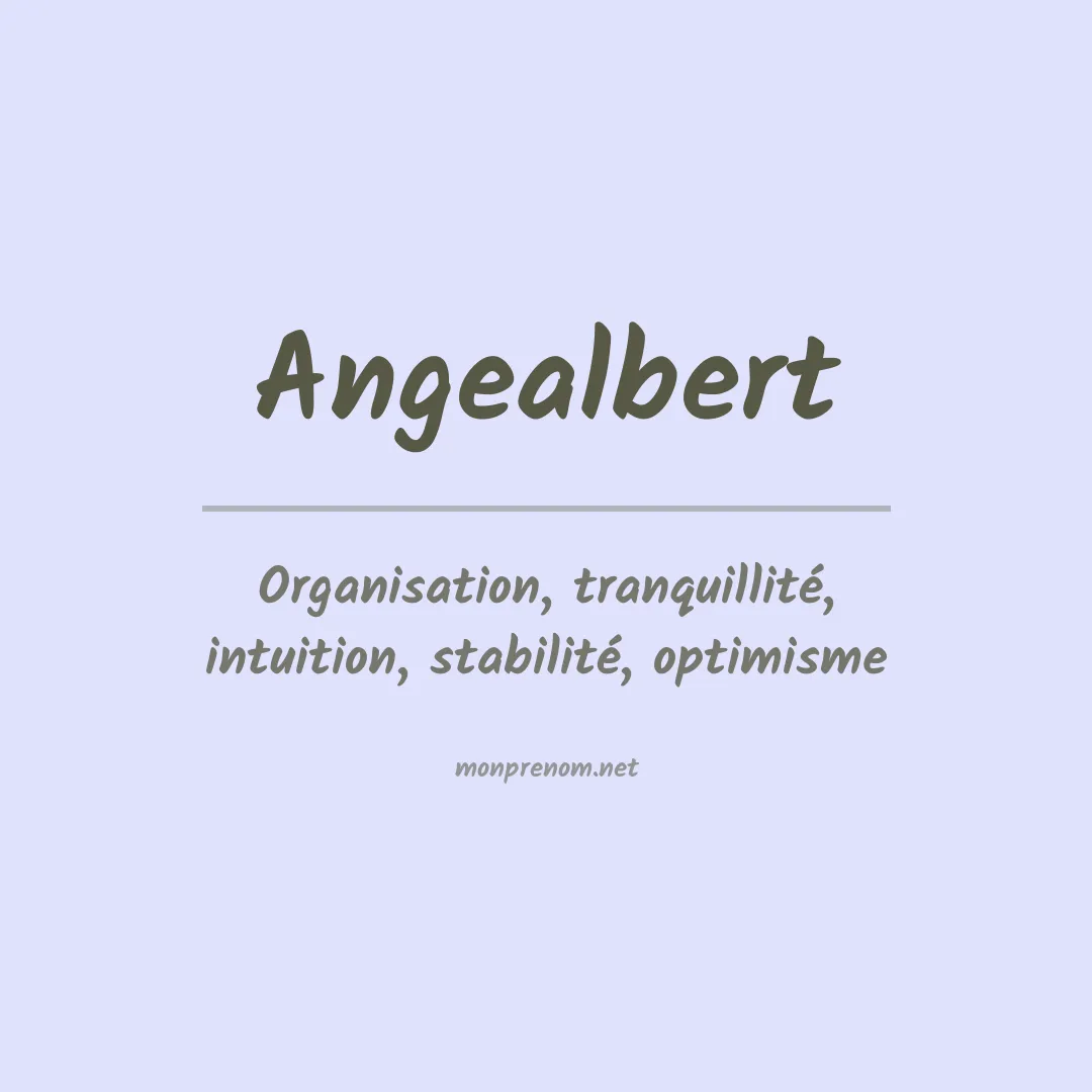 Signification du prénom Angealbert