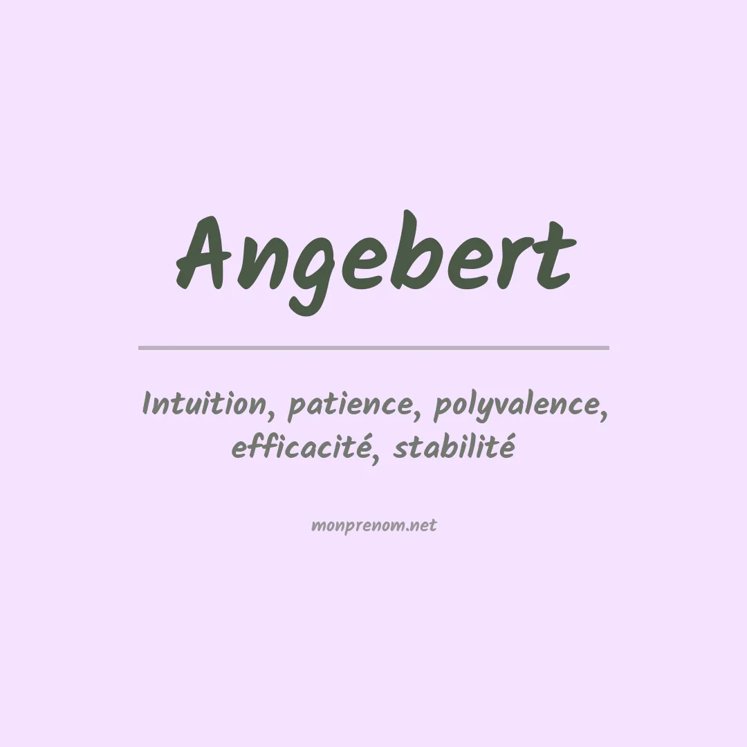 Signification du prénom Angebert