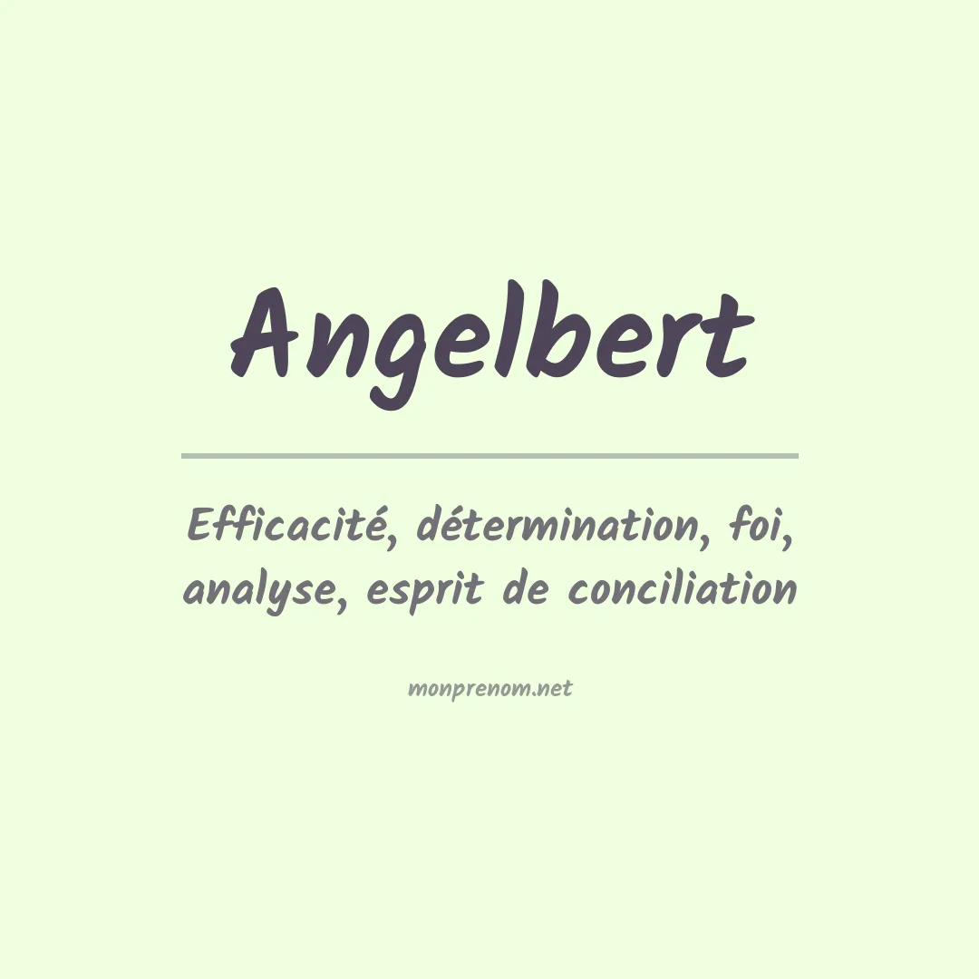 Signification du prénom Angelbert