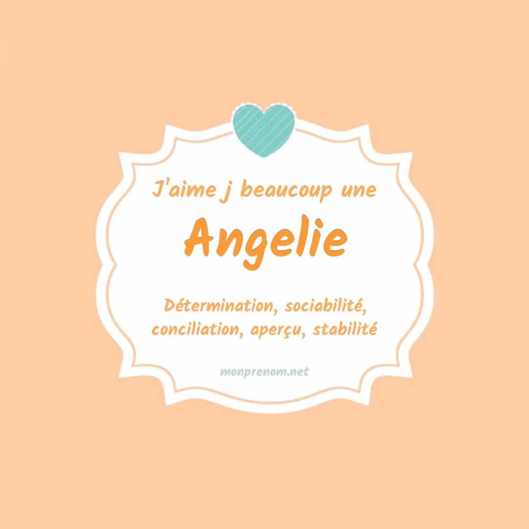 J'aime beaucoup Angelie