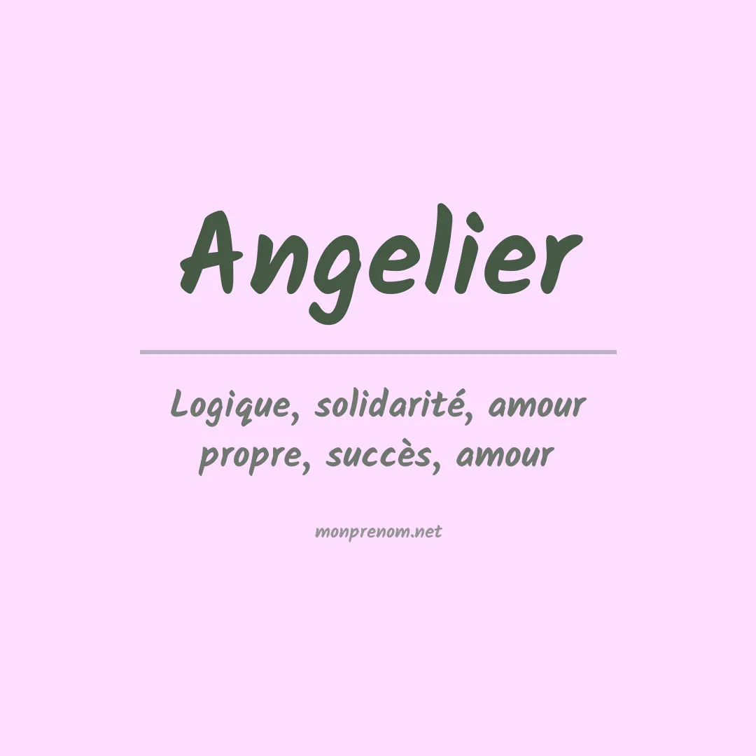 Signification du prénom Angelier