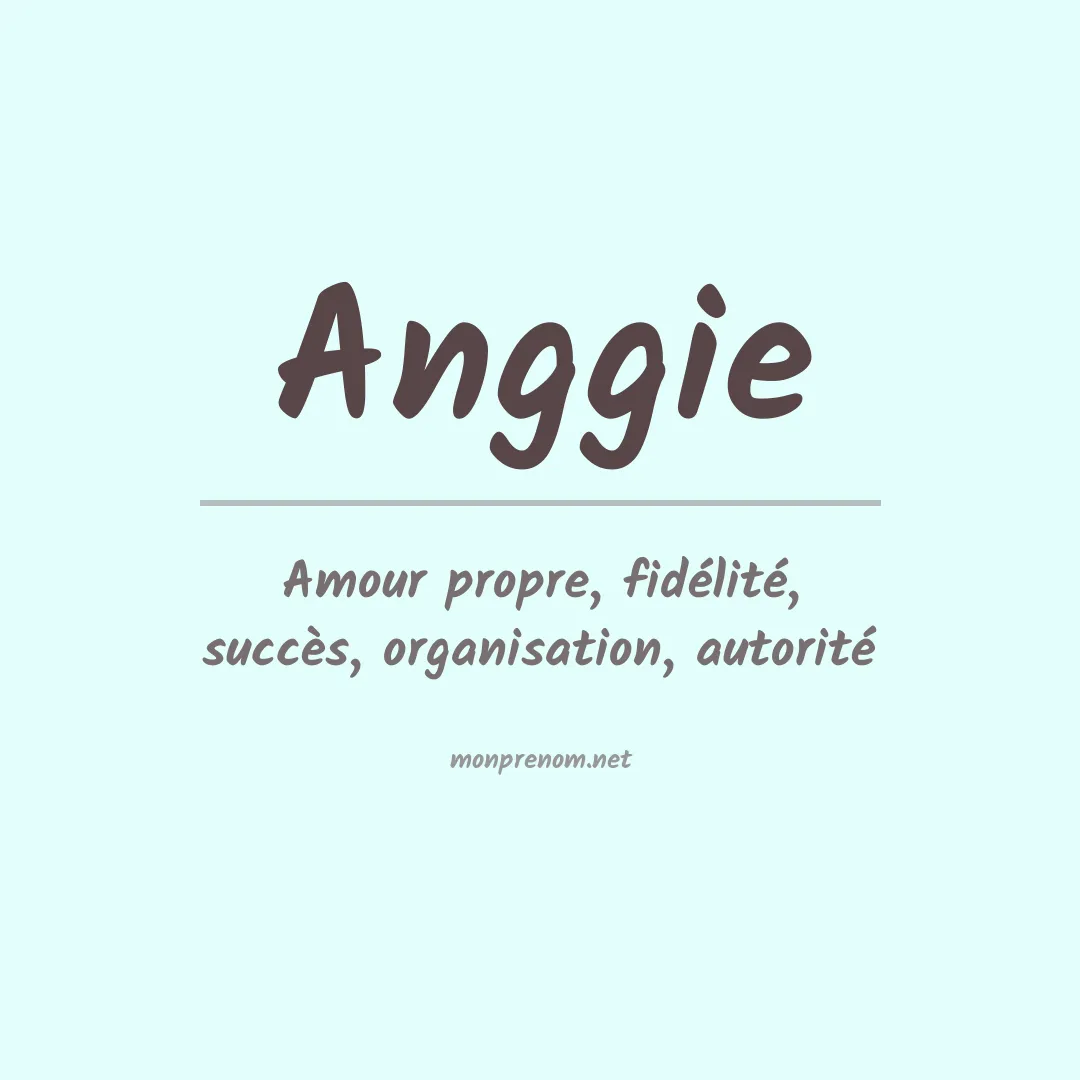 Signification du prénom Anggie